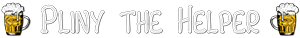 Pliny the Helper